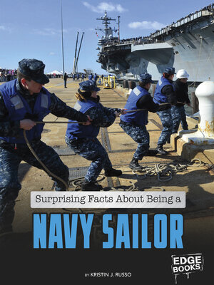 cover image of Surprising Facts About Being a Navy Sailor